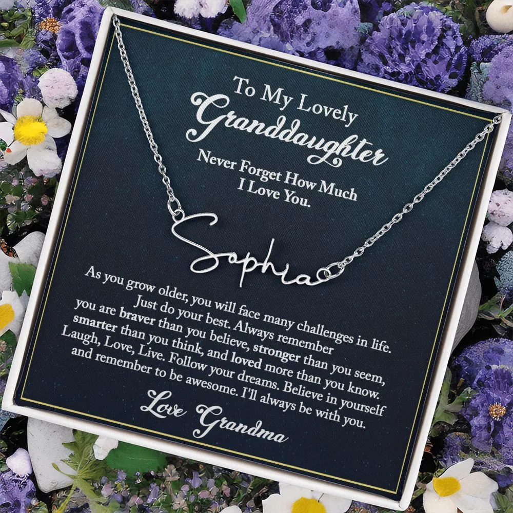 To My Lovely Granddaughter Signature Name Necklace, Granddaughter Birthday, Graduation Gift from Grandma, Gift from Grandpa