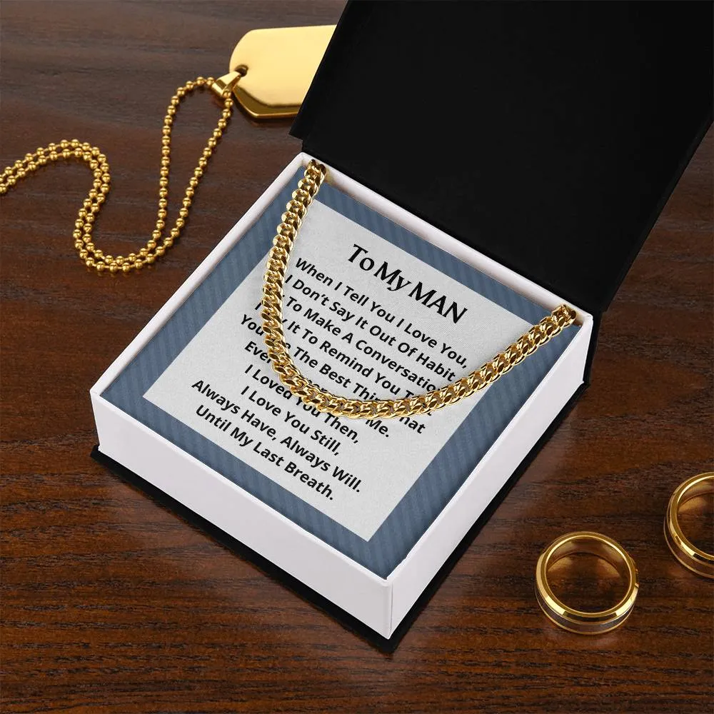 To My Man Cuban Link Necklace For Men OPW_MAN M18