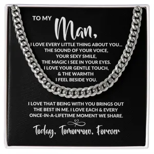 To My Man | Every Little Thing | Cuban Link Chain
