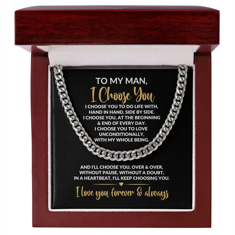 To My Man | I Choose You | Cuban Link Chain