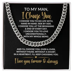 To My Man | I Choose You | Cuban Link Chain