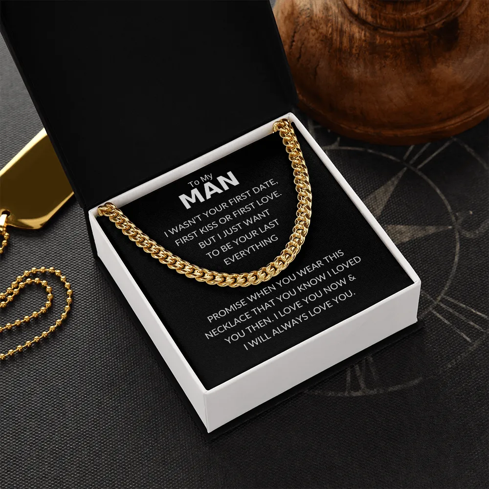 To My Man - I Will Always Love You - Cuban Link Necklace