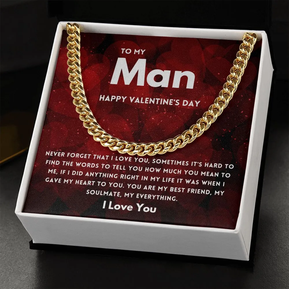 To My Man Never Forget That I love You Valentine's Message