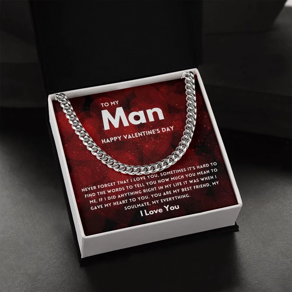 To My Man Never Forget That I love You Valentine's Message