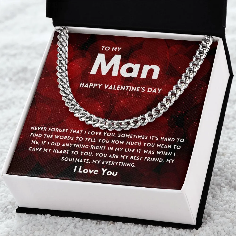 To My Man Never Forget That I love You Valentine's Message