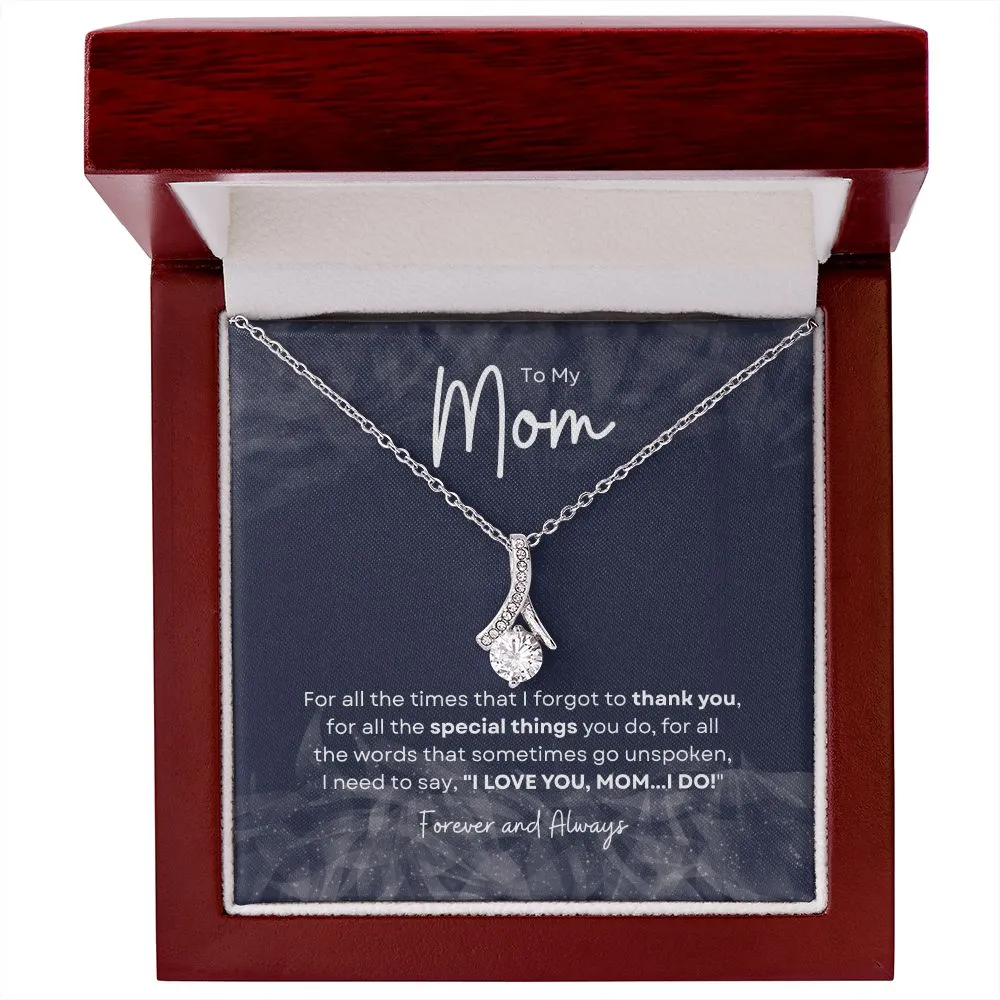 To My Mom |  Alluring Beauty Necklace