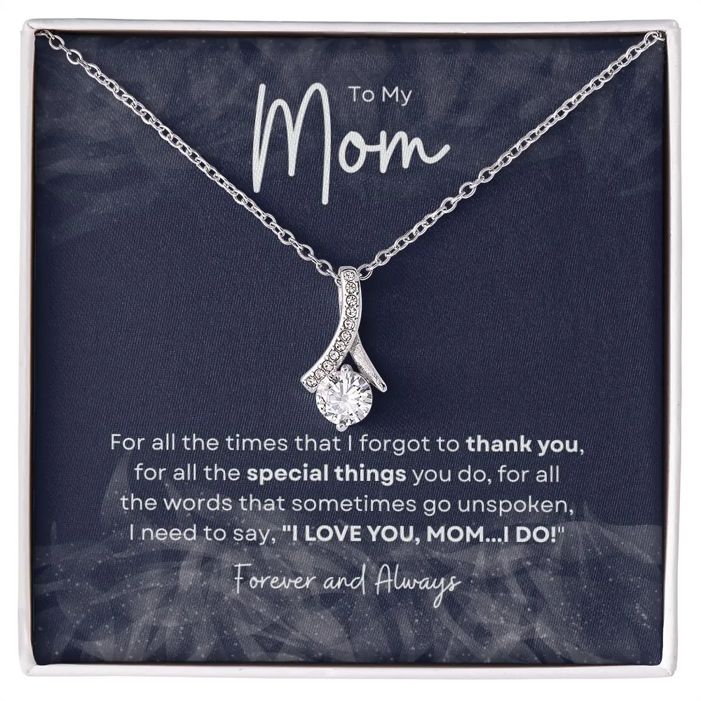 To My Mom |  Alluring Beauty Necklace