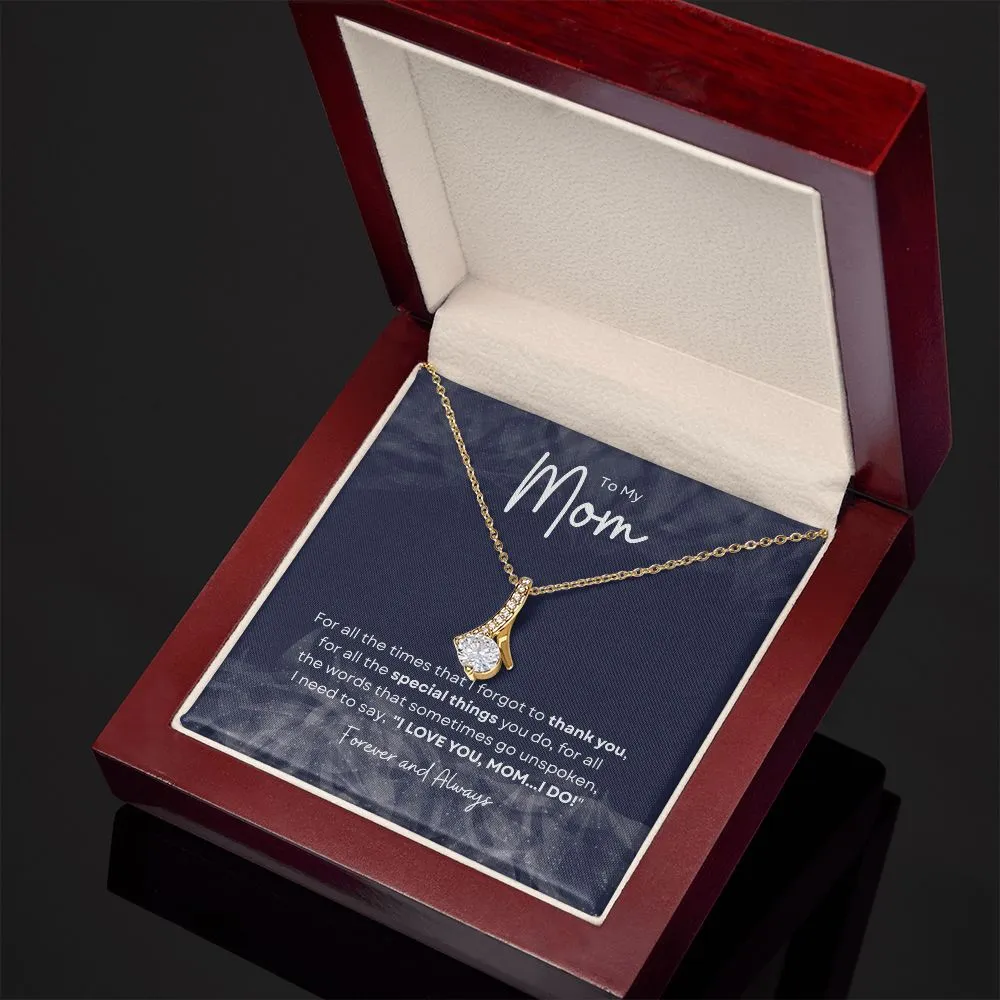 To My Mom |  Alluring Beauty Necklace