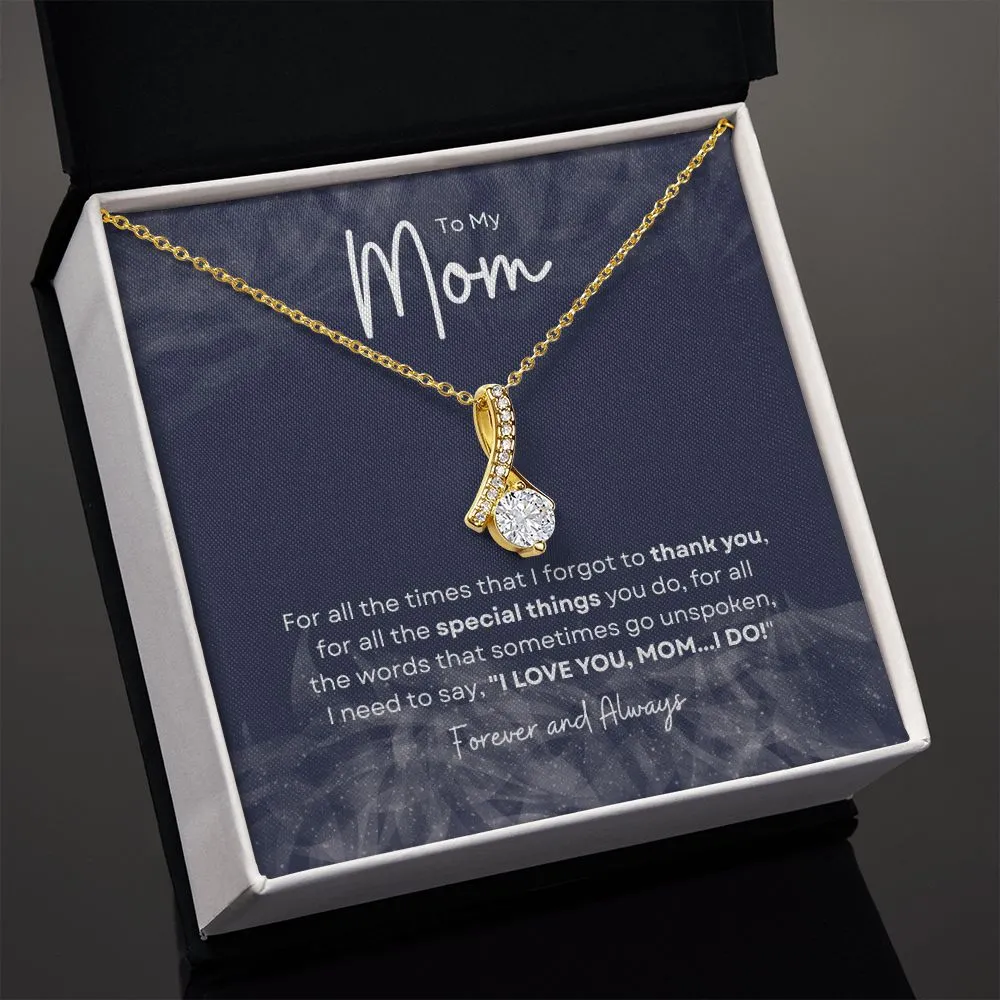To My Mom |  Alluring Beauty Necklace