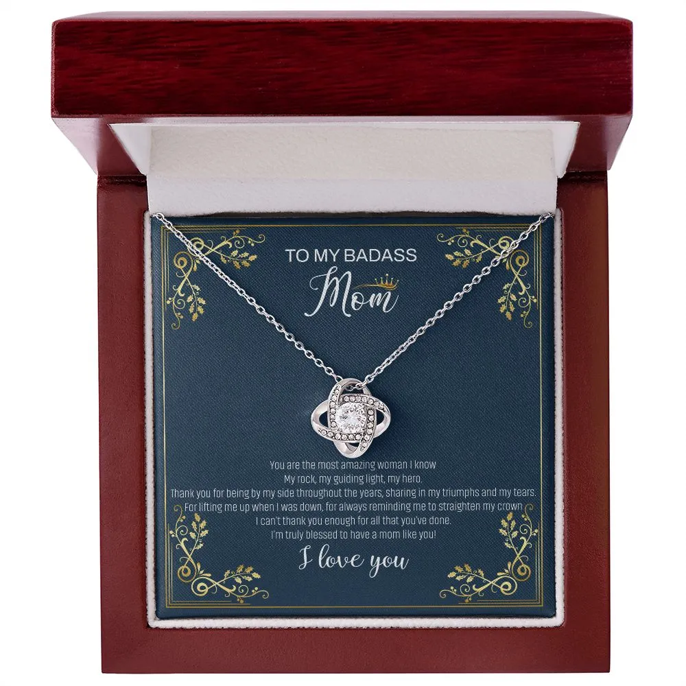 To My Mom| Bad Ass - Love Knot Necklace