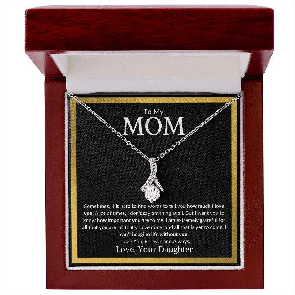 To My Mom, From Daughter | Alluring Beauty Necklace