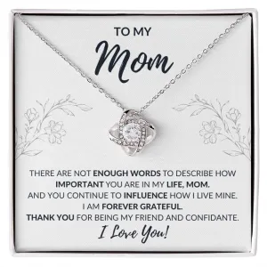 To My Mom | Words Not Enough - Love Knot Necklace