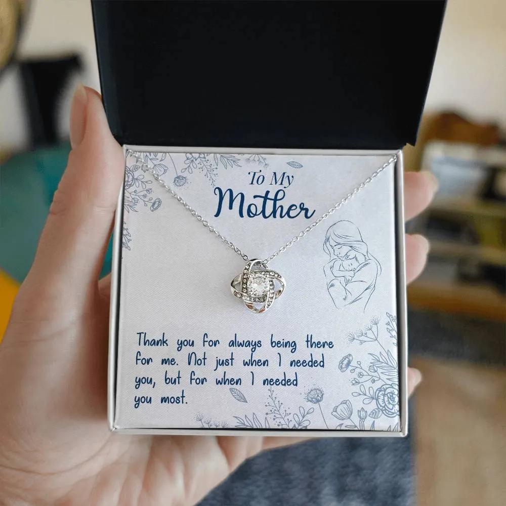 To My Mother, Thank You For Always Being There - Love knot Necklace