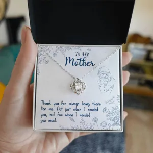 To My Mother, Thank You For Always Being There - Love knot Necklace