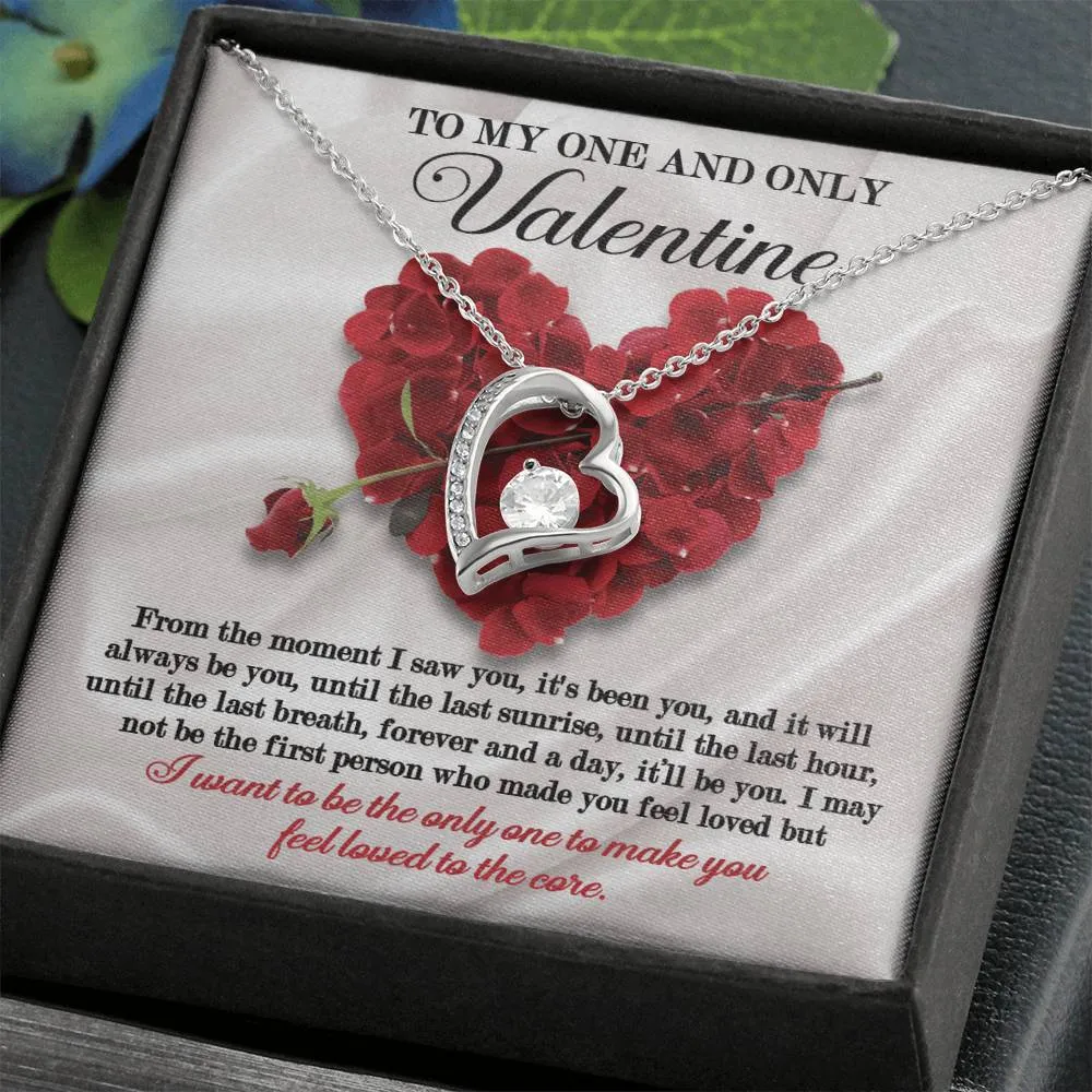 To My One And Only Valentine Feel Loved To The Core | Forever Love Necklace