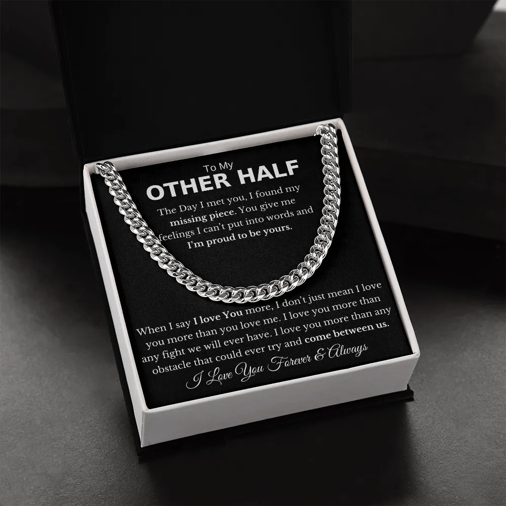 To My Other Half | Cuban Link Necklace