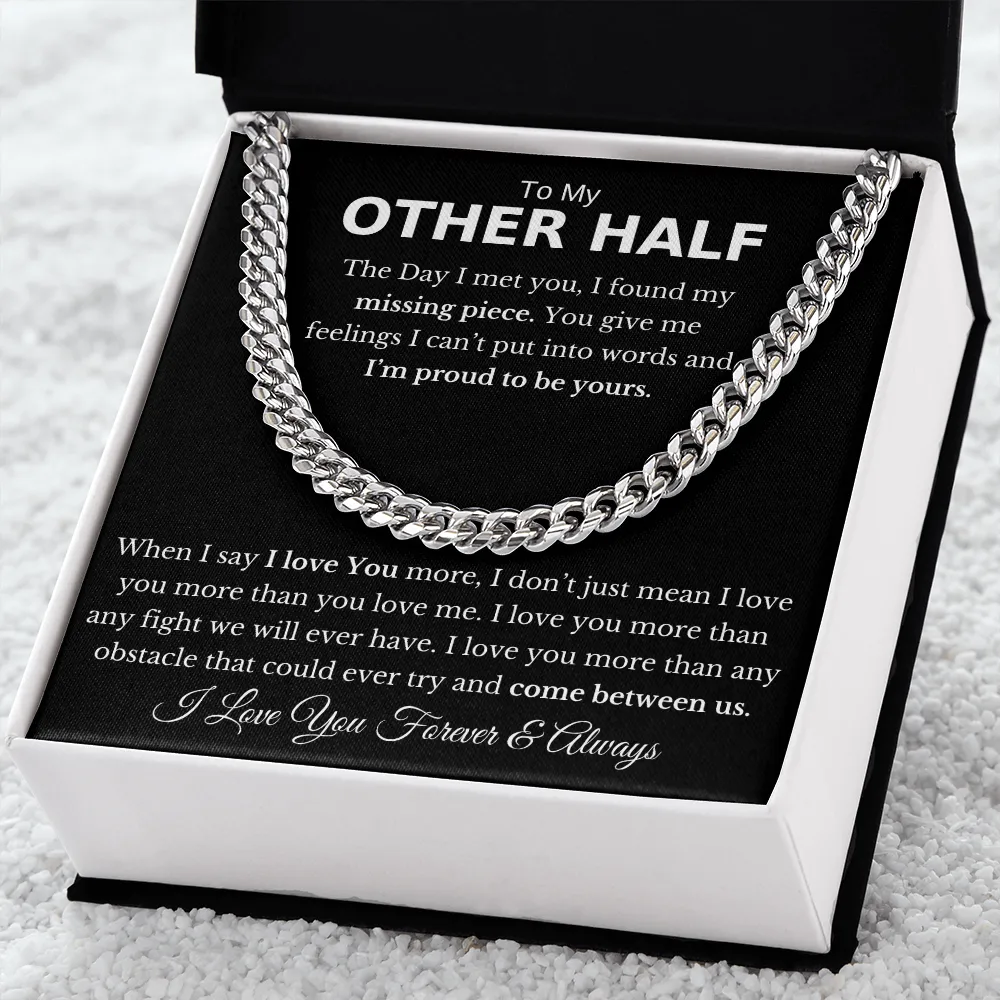 To My Other Half | Cuban Link Necklace