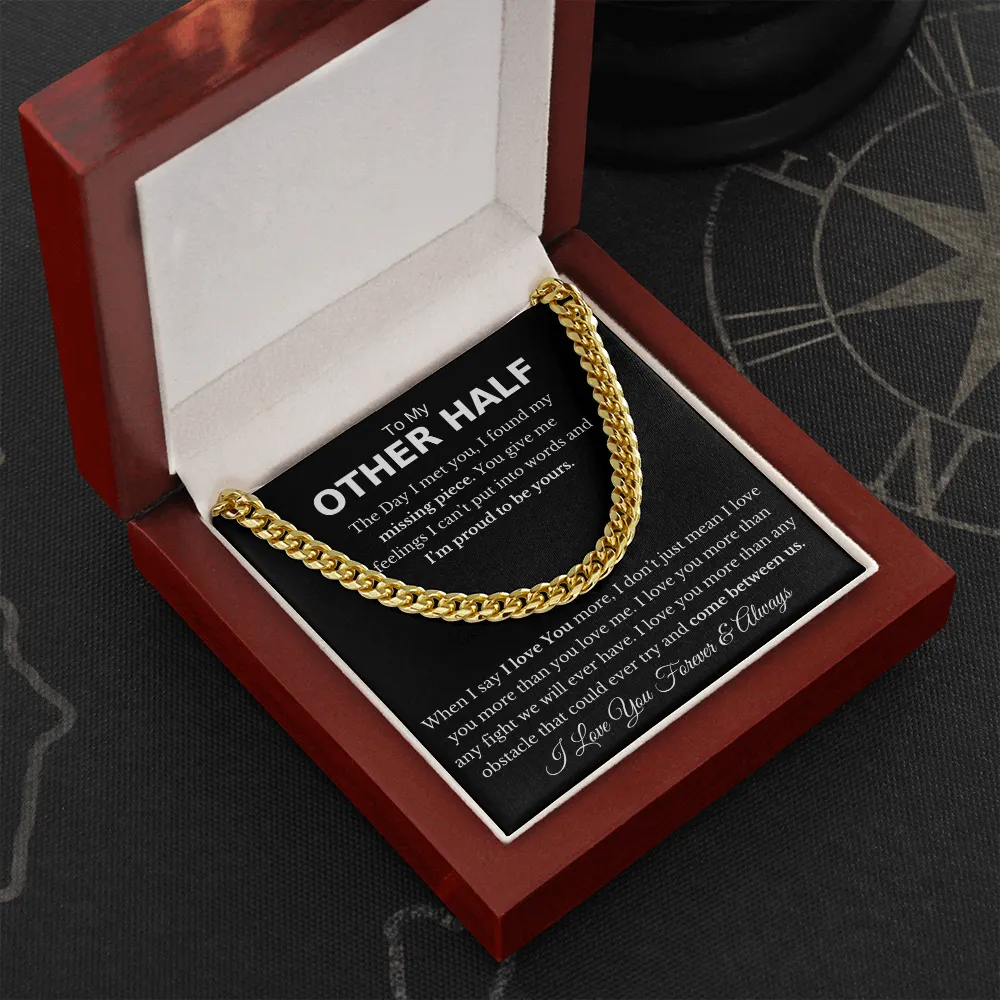 To My Other Half | Cuban Link Necklace