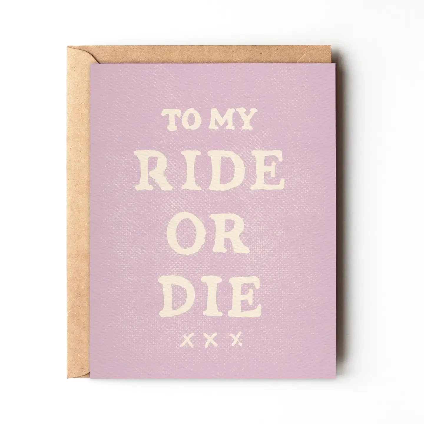 To My Ride Or Die Card | Bestie Card | Fun Friendship Card
