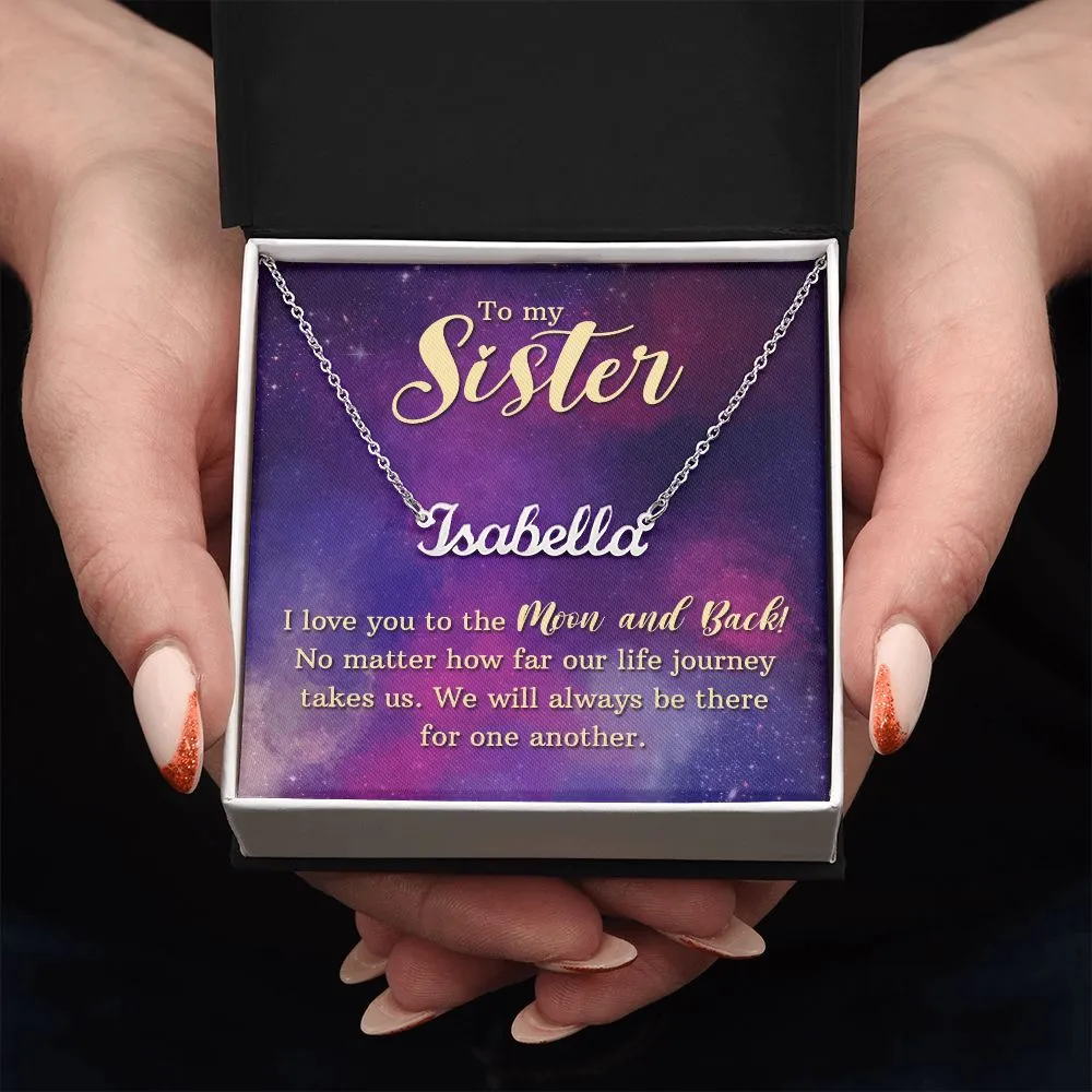 To my sister-I love you
