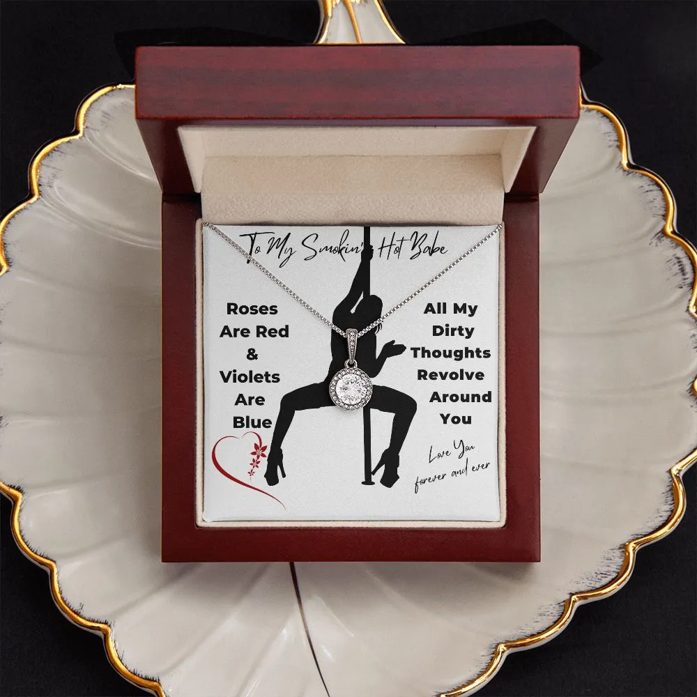 To My Smokin Hot Babe Eternal Hope