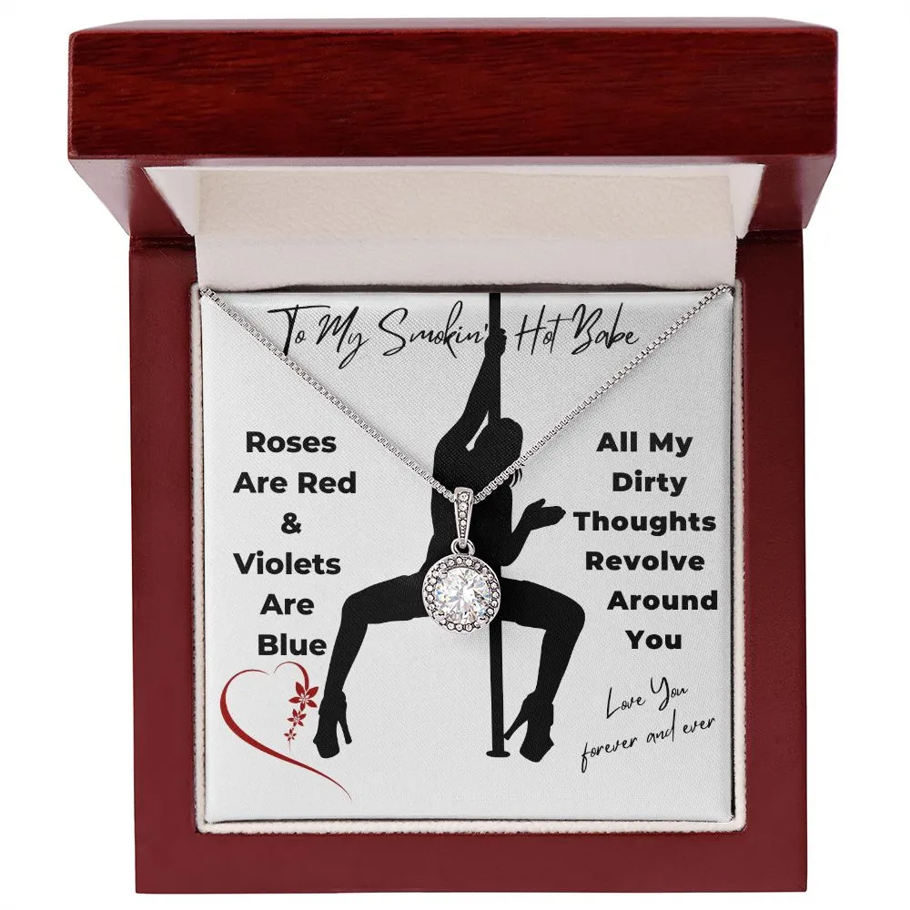 To My Smokin Hot Babe Eternal Hope