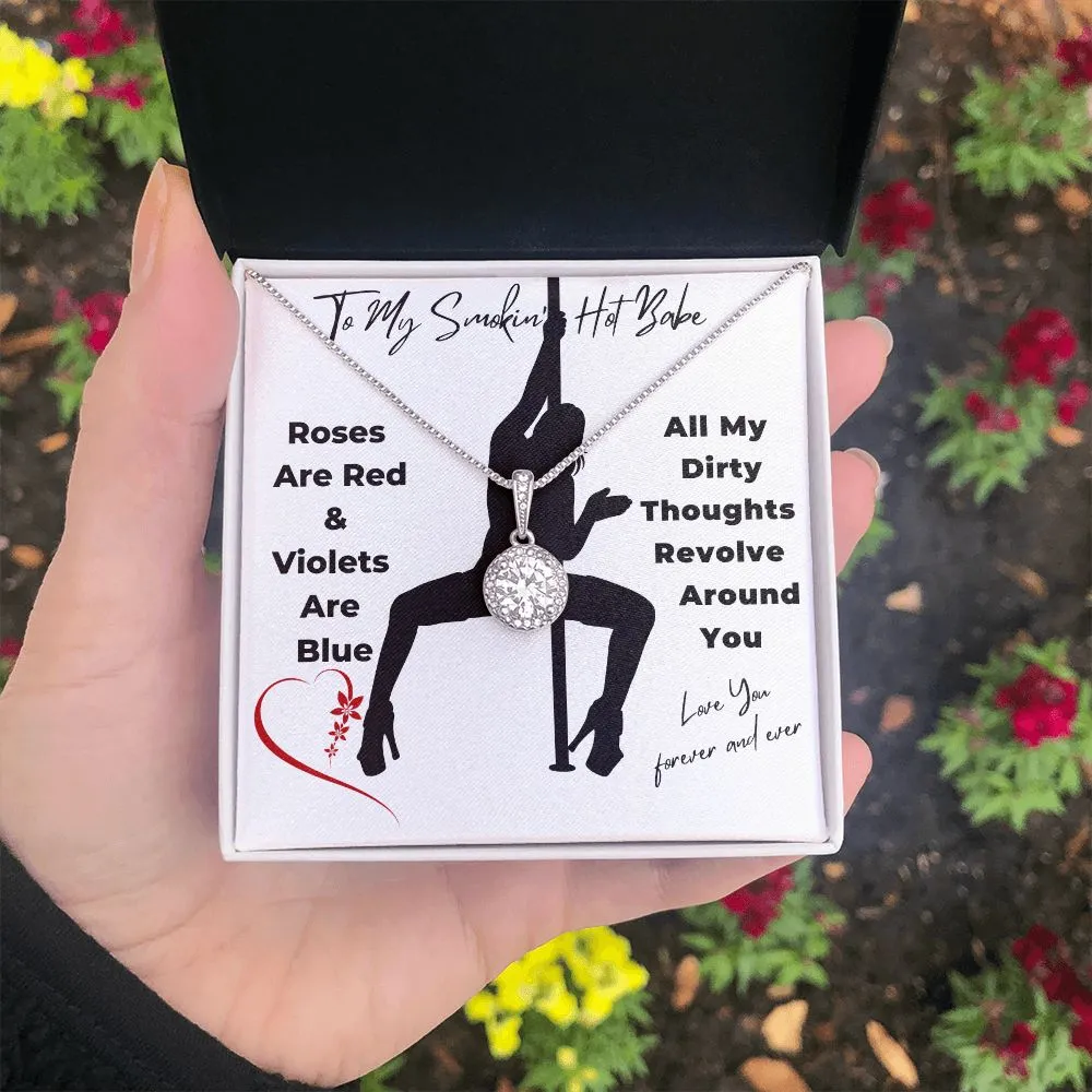 To My Smokin Hot Babe Eternal Hope
