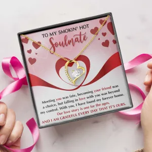 To My Smokin' Hot Soulmate My Forever Home | Forever Love Necklace