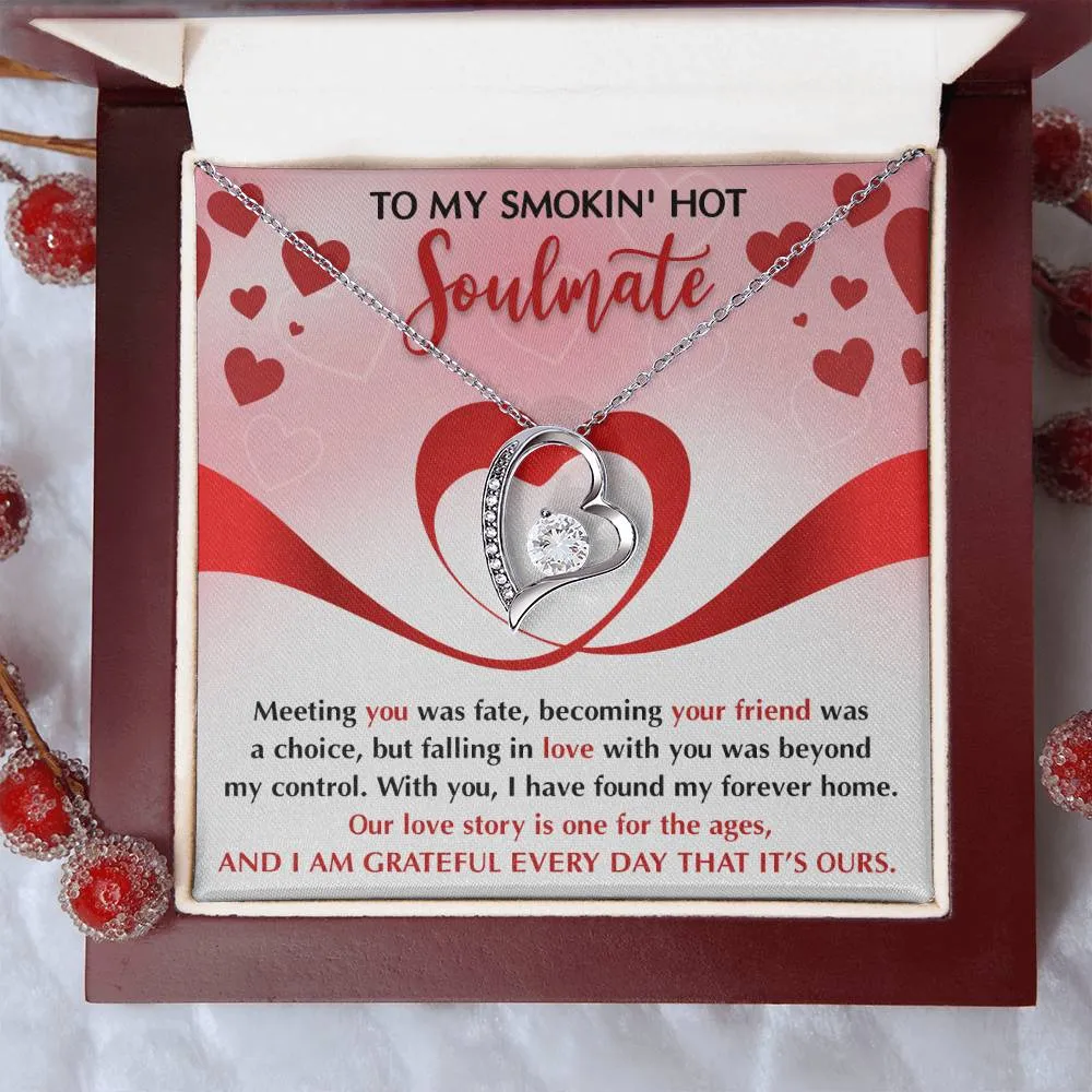 To My Smokin' Hot Soulmate My Forever Home | Forever Love Necklace