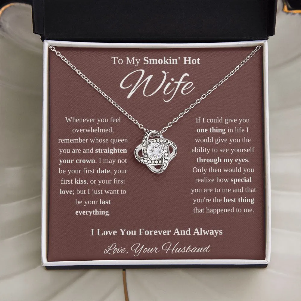 To My Smokin' Hot Wife Necklace