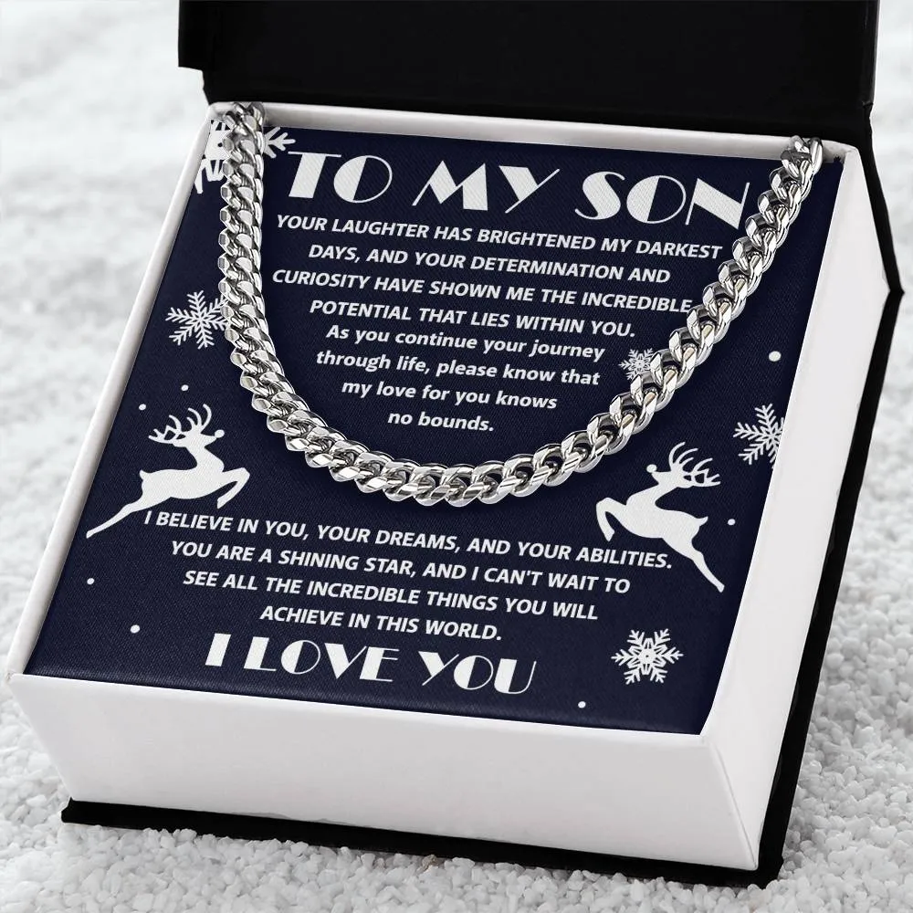 To My Son I Believe In You Cuban Link Chain Necklace, Christmas Themed Gift For Son