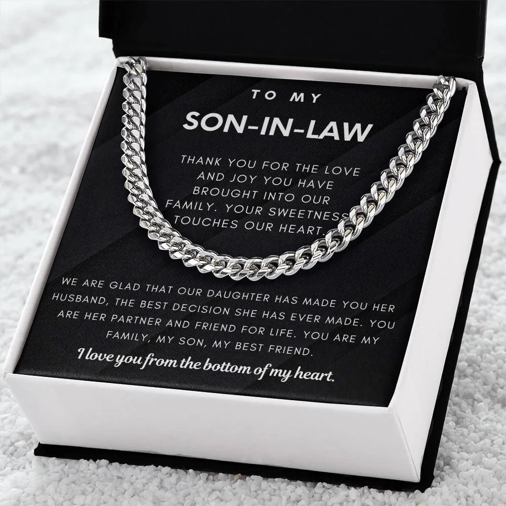 To My Son-In-Law, You Are My Family, My Son & My Best Friend (Cuban Link Chain)