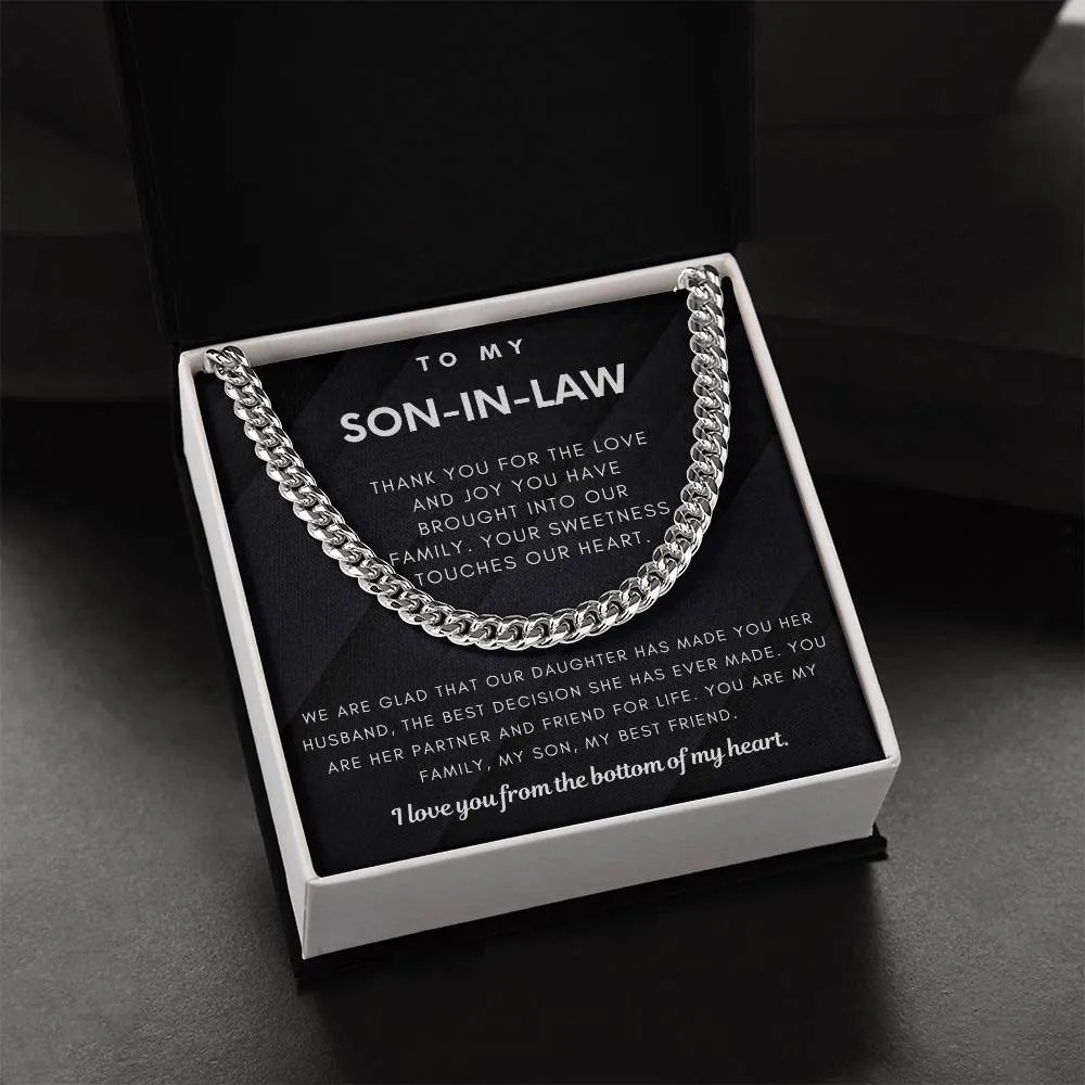 To My Son-In-Law, You Are My Family, My Son & My Best Friend (Cuban Link Chain)