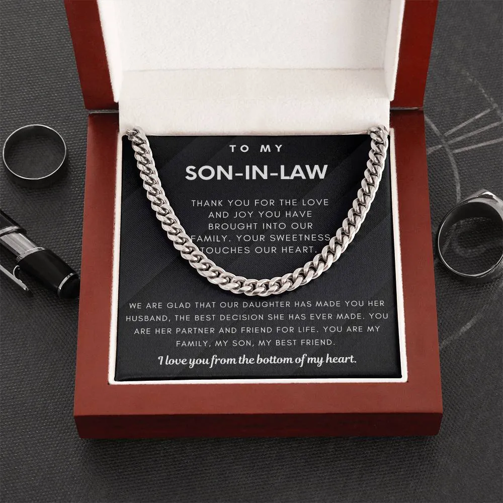 To My Son-In-Law, You Are My Family, My Son & My Best Friend (Cuban Link Chain)