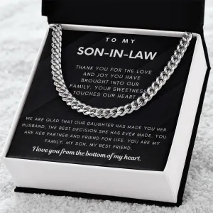 To My Son-In-Law, You Are My Family, My Son & My Best Friend (Cuban Link Chain)
