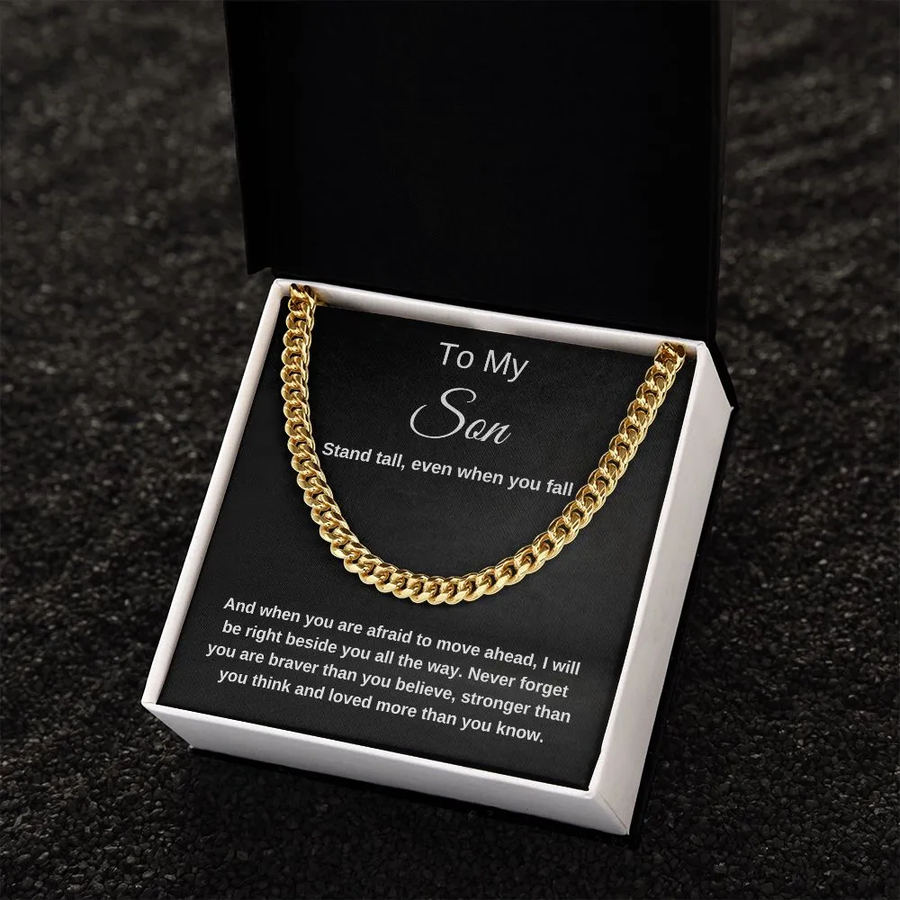 To My Son Stand Tall Cuban Chain Necklace