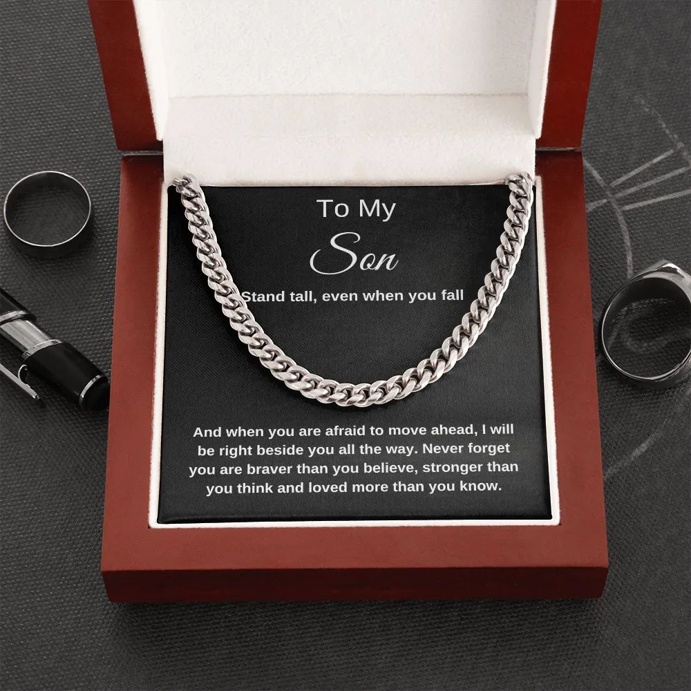 To My Son Stand Tall Cuban Chain Necklace