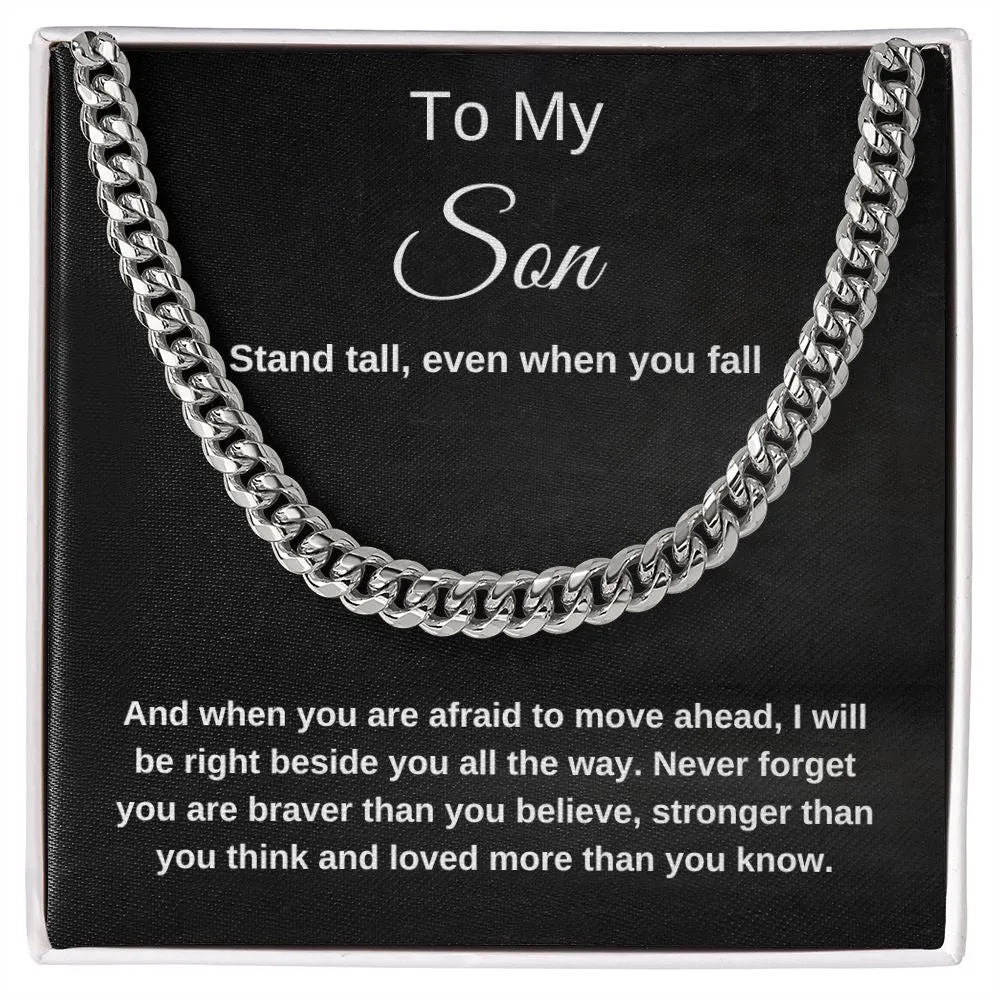 To My Son Stand Tall Cuban Chain Necklace
