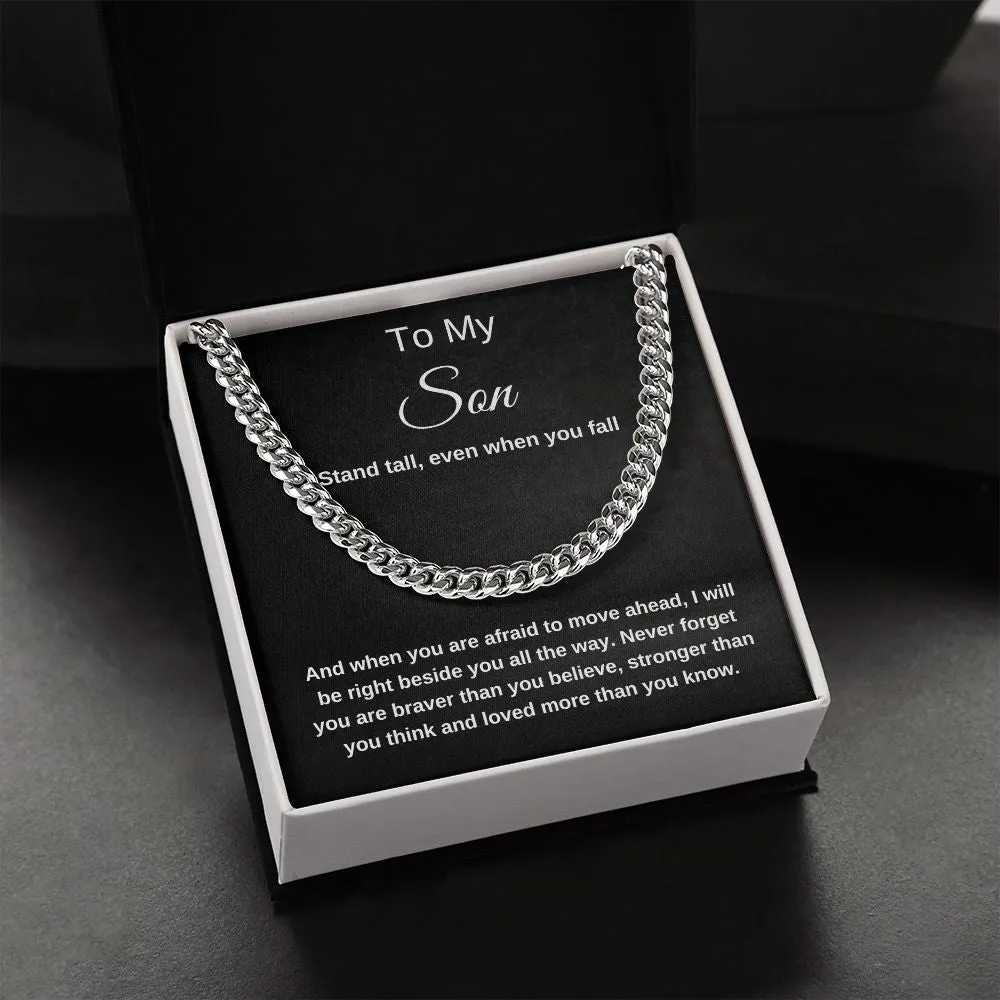 To My Son Stand Tall Cuban Chain Necklace