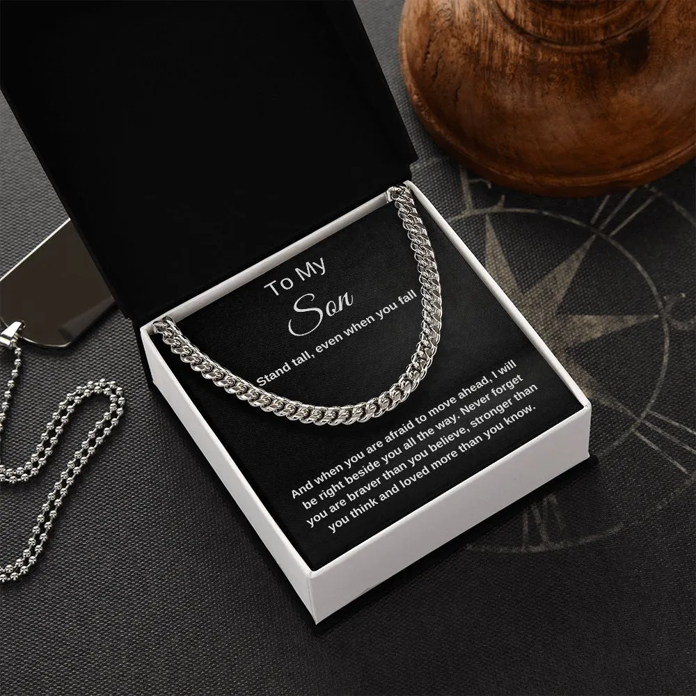 To My Son Stand Tall Cuban Chain Necklace