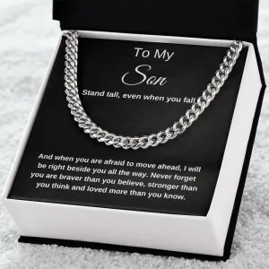 To My Son Stand Tall Cuban Chain Necklace