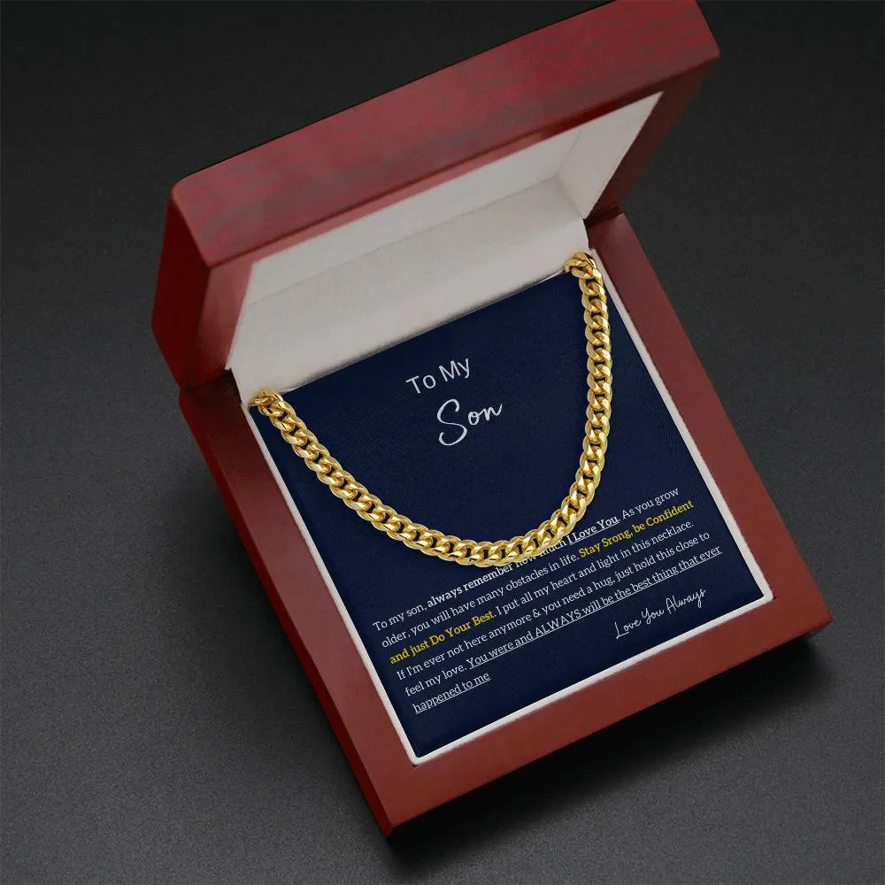 To My Son , Stay Strong, Be Confident, Cuban Chain, Son Gift From Dad, Father Son Gift, Top Gift for Son, Best Idea Gift for Son