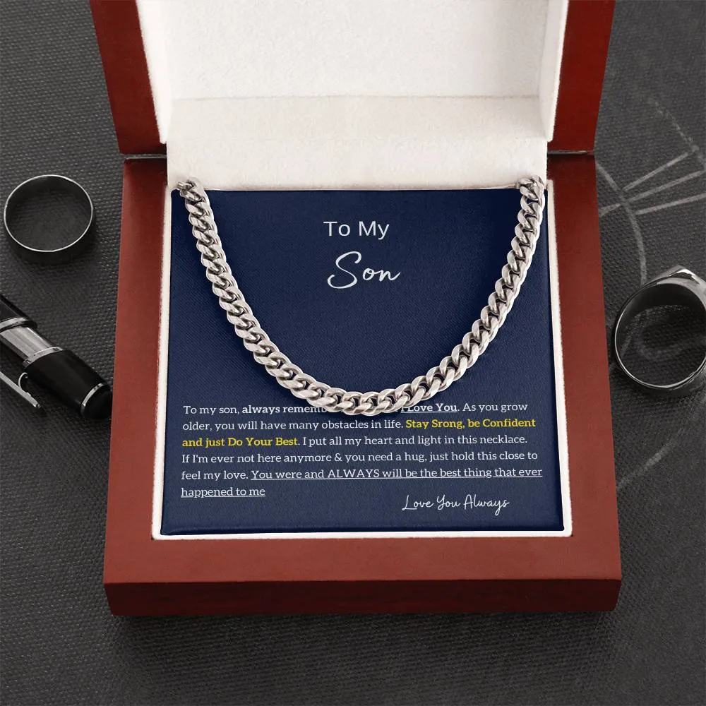 To My Son , Stay Strong, Be Confident, Cuban Chain, Son Gift From Dad, Father Son Gift, Top Gift for Son, Best Idea Gift for Son