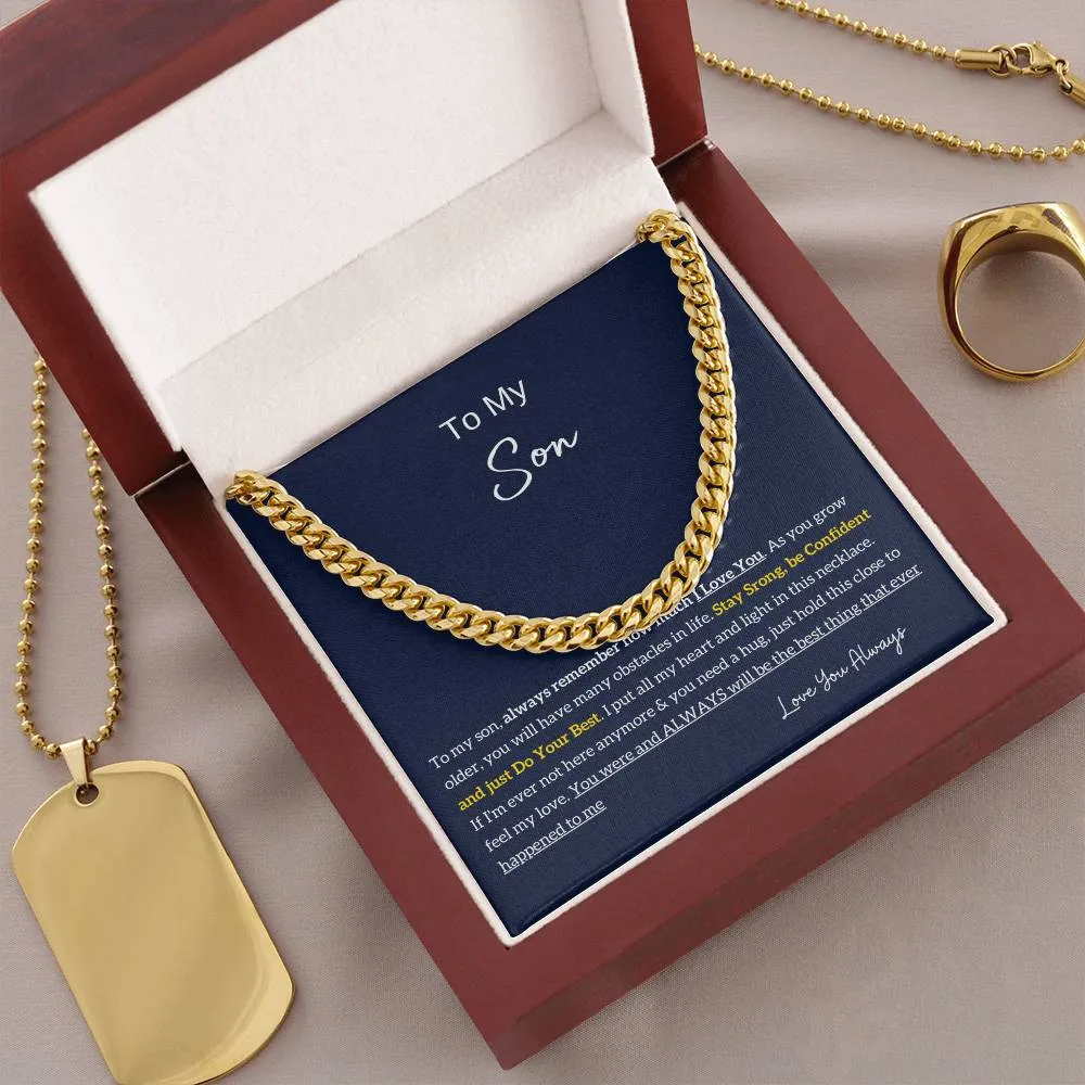 To My Son , Stay Strong, Be Confident, Cuban Chain, Son Gift From Dad, Father Son Gift, Top Gift for Son, Best Idea Gift for Son