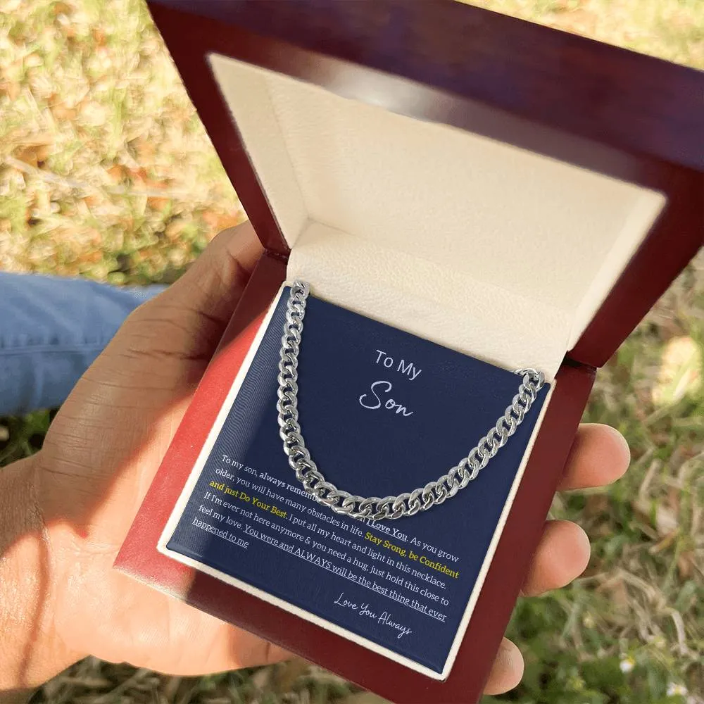 To My Son , Stay Strong, Be Confident, Cuban Chain, Son Gift From Dad, Father Son Gift, Top Gift for Son, Best Idea Gift for Son