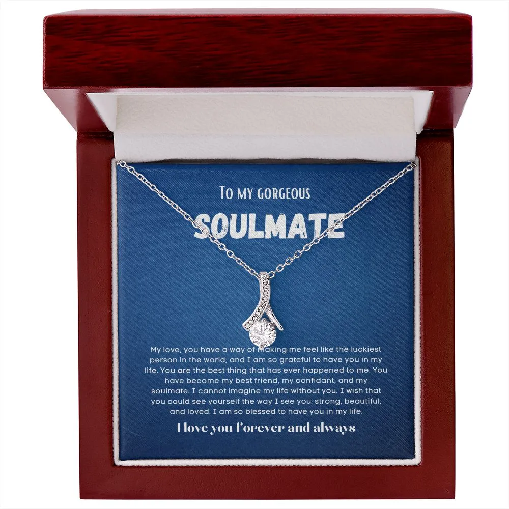 To my soulmate alluring beauty necklace gift for birthdays and special occasion