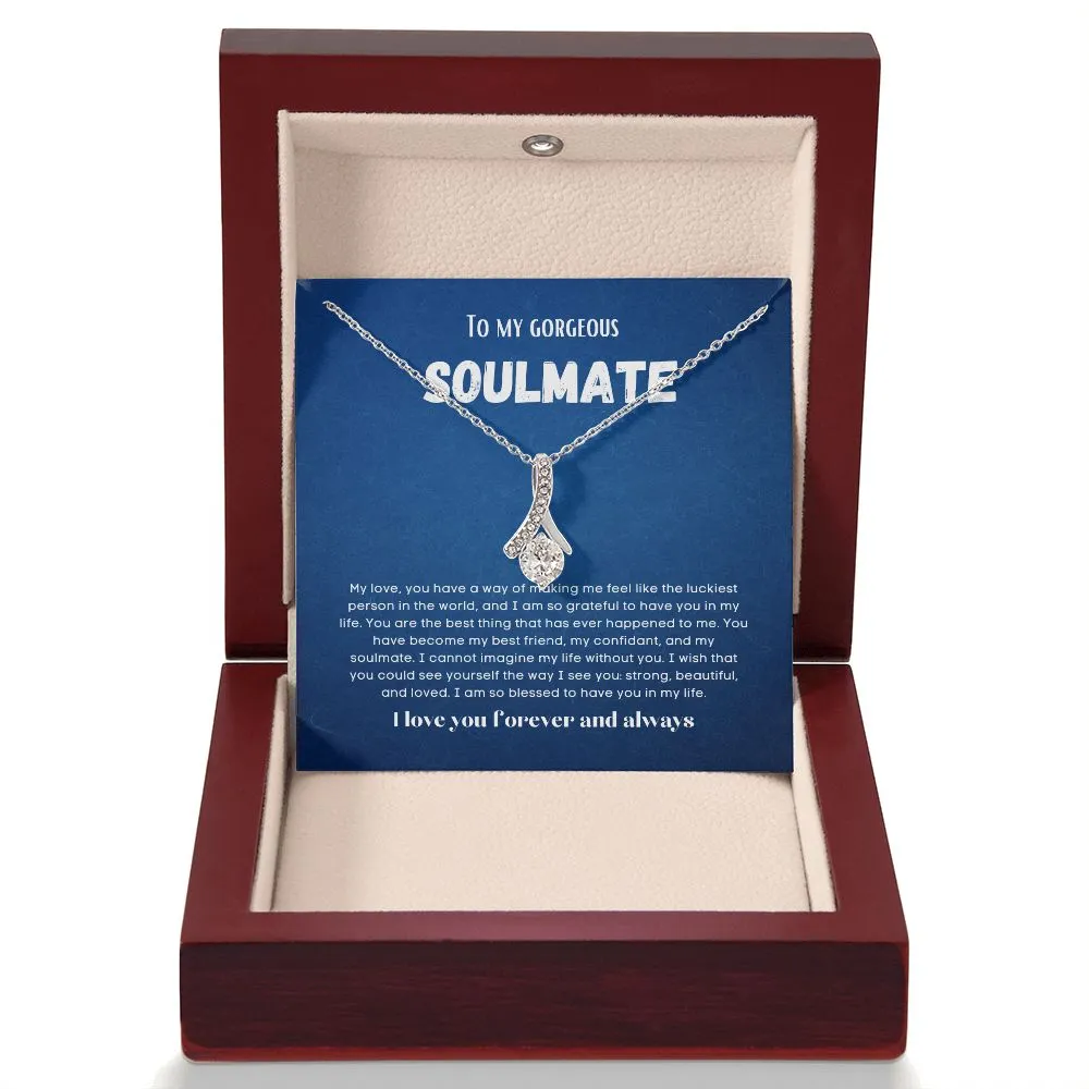 To my soulmate alluring beauty necklace gift for birthdays and special occasion
