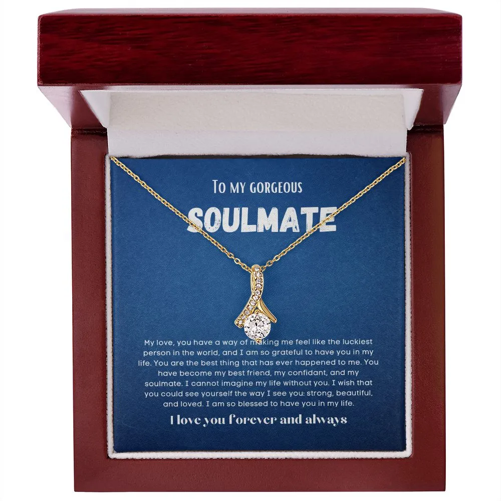 To my soulmate alluring beauty necklace gift for birthdays and special occasion