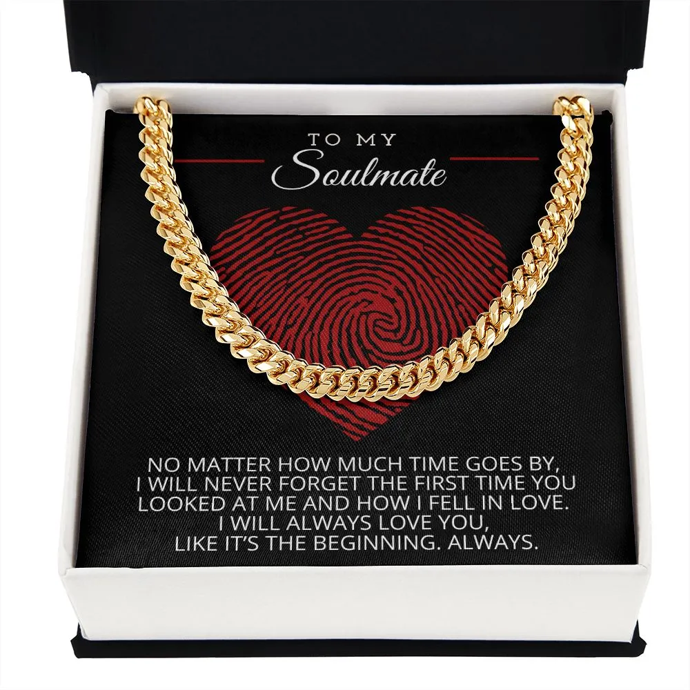 To My Soulmate Cuban Chain Link Men's Necklace with Message Card - CubanM19