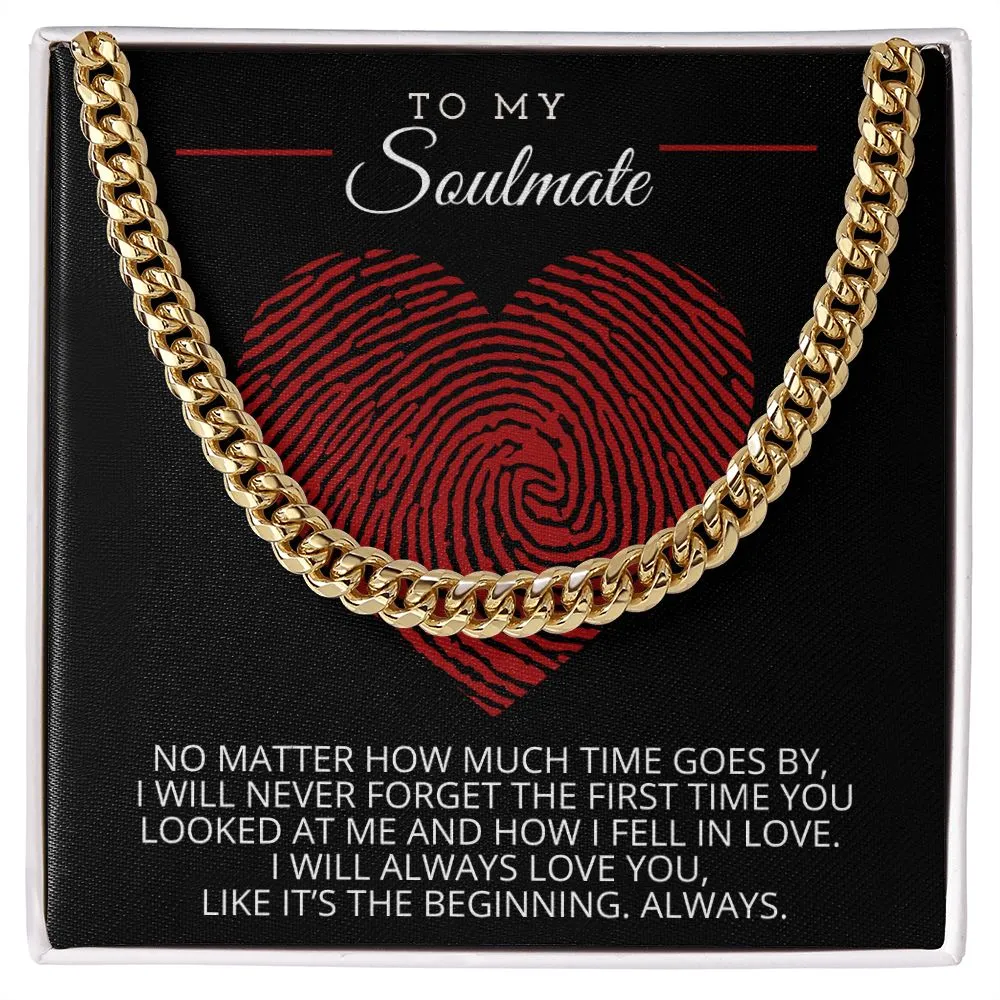 To My Soulmate Cuban Chain Link Men's Necklace with Message Card - CubanM19